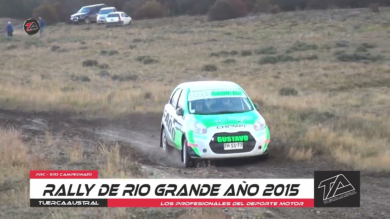 TUERCAAUSTRAL TV / 29-03-2023 RALLY RIO GRANDE 2015
