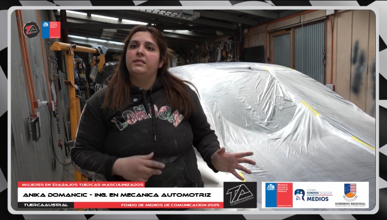 MUJERES EN TRABAJOS TUERCAS MASCULINIZADOS – ANIKA DOMANCIC – ING. EN MECANICA AUTOMOTRIZ